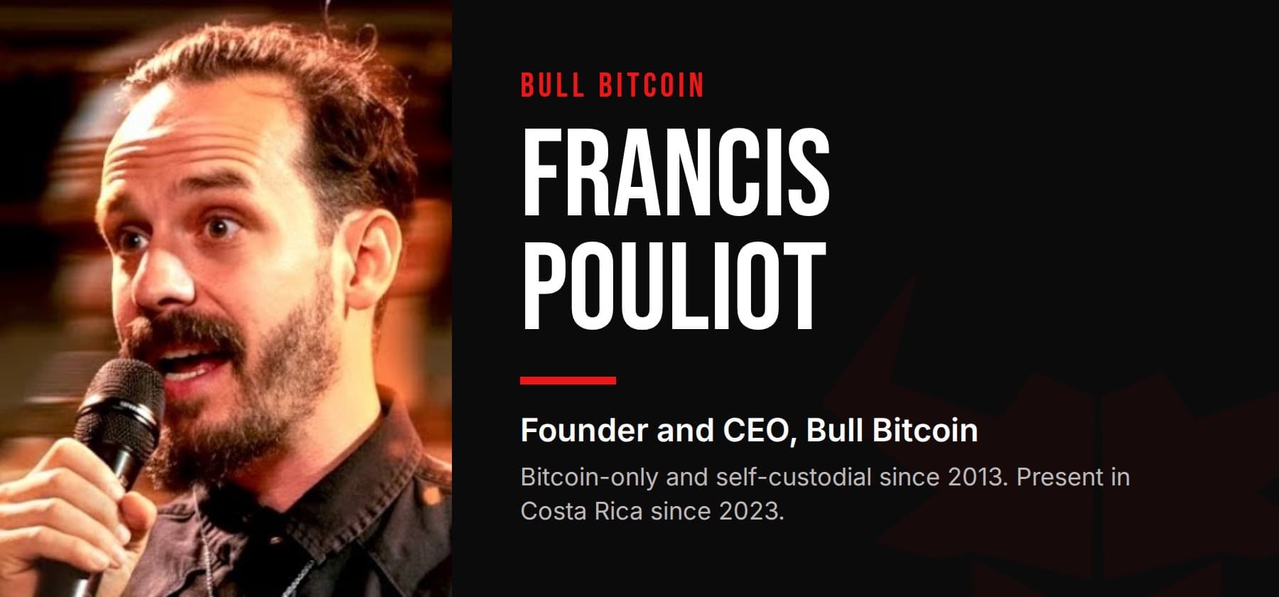 Portrait of Francis Pouliot, founder and CEO of Bull Bitcoin, next to his name and title